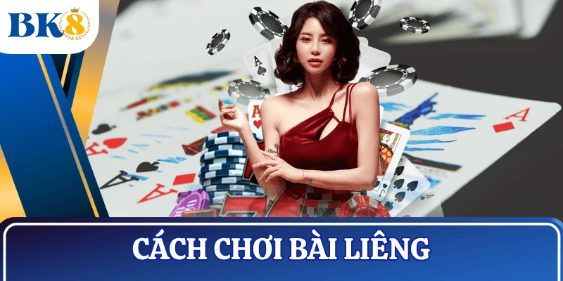cach-choi-bai-lieng