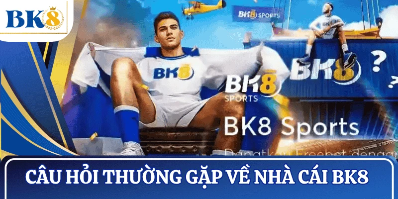 faq-nha-cai-bk8