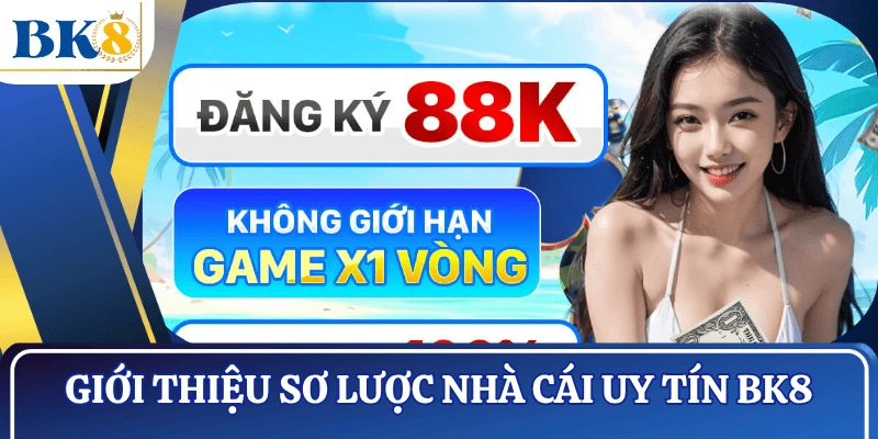 gioi-thieu-nha-cai-BK8
