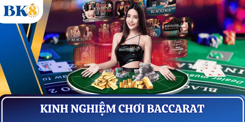 kinh-nghiem-choi-baccarat