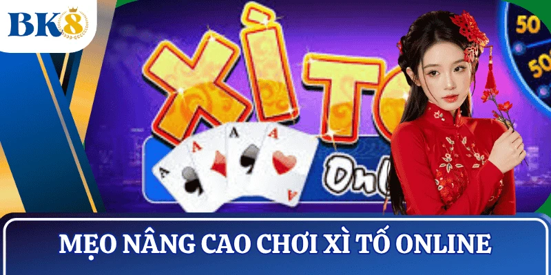 meo-choi-xi-to-online-nang-cao