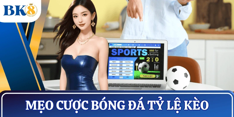 meo-cuoc-bong-da-ty-le-keo